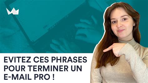 Comment Finir Correctement Un E Mail Youtube