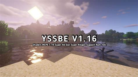 YSSBE V1 16 Shaders Mcpe 1 19 Ultra Realistic Ringan No Lag Bisa Di