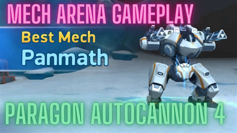 Mech Arena Gameplay Paragon Autocannon 4 YouTube