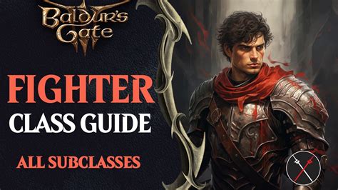 Baldur's Gate 3 Fighter Class Guide - Fextralife