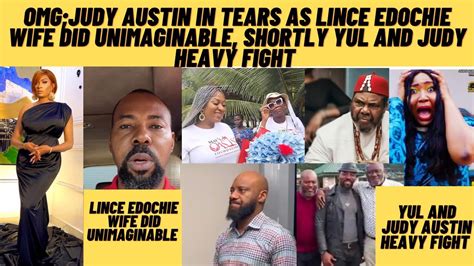 OmG Lince Edochie Wife Did Inimaginable As Yul Edochie And Judy