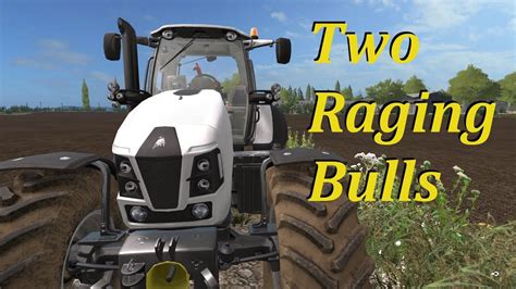 De Terra Italica EP1 TWO RAGING BULLS Farming Simulator 17 YouTube