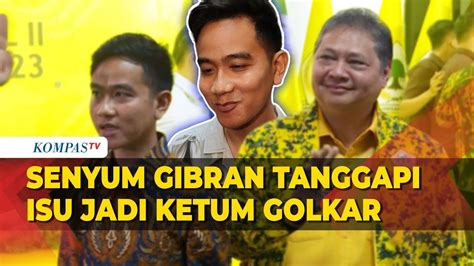 Senyum Gibran Bantah Isu Peluang Jadi Ketum Golkar Youtube