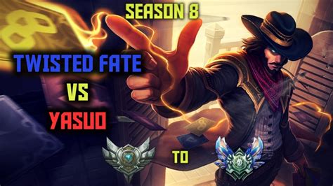 How To Destroy Yasuo As Twisted Fate Season 8 Twisted Fate Vs Yasuo