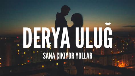 Derya Uluğ Sana Çıkıyor Yollar Kaderimin Oyunu Orijinal Dizi Müziği