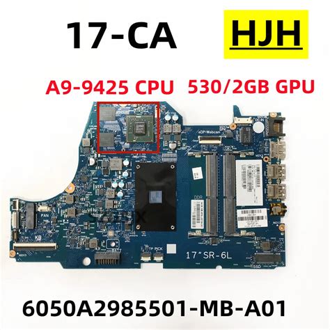 Placa base para portátil HP 17 CA 6050A2985501 MB A01 A9 9425 CPU