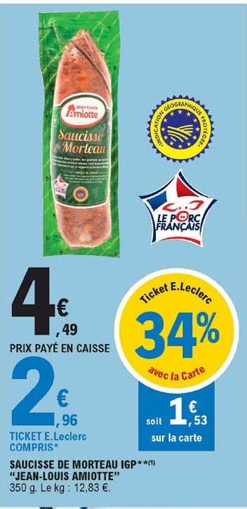 Promo Saucisse De Morteau Igp Jean Louis Amiotte Chez E Leclerc