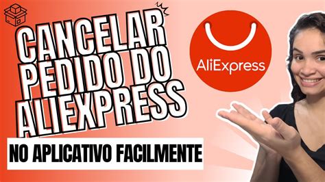 Como Cancelar Pedido No Aliexpress Youtube