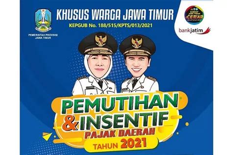 Kabar Gembira Pemprov Jatim Adakan Pemutihan Pajak Daerah Simak