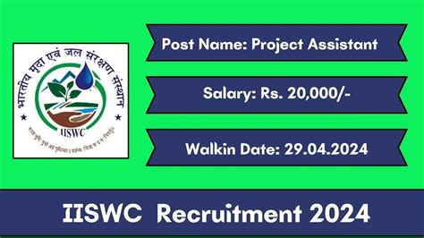 Iiswc Recruitment 2024 Walk In Interviews For Project Assistant On 29