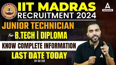 IIT Madras Recruitment 2024 IIT Madras Junior Technician For B Tech