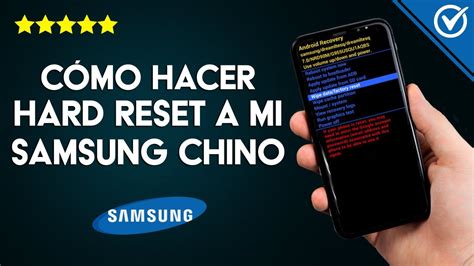 C Mo Hacer Hard Reset O Formatear Un Samsung Falso O Clon Con El