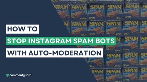 How To Stop Instagram Spam Bots With Auto Moderation