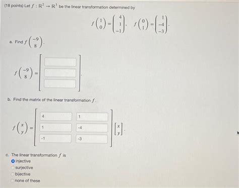 Solved 18 Points Let F R2→r3 Be The Linear Transformation