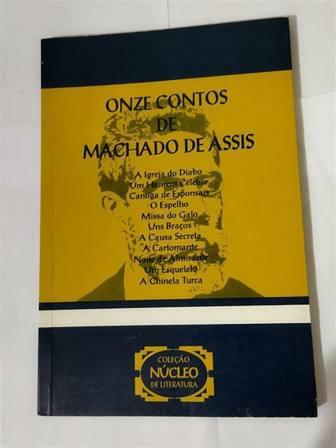 Onze Contos De Machado De Assis Seboterapia Livros