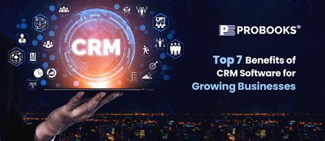 Top Benefits Of Crm Software For Growing Businesses