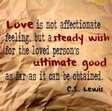 Great Cs Lewis The Four Loves Quotes Learn More Here Quoteslife4