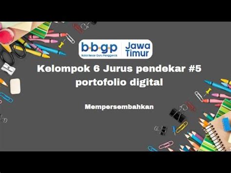 Kelompok 6 Jurus Pendekar 5 Portofolio Digital Diselenggarakan