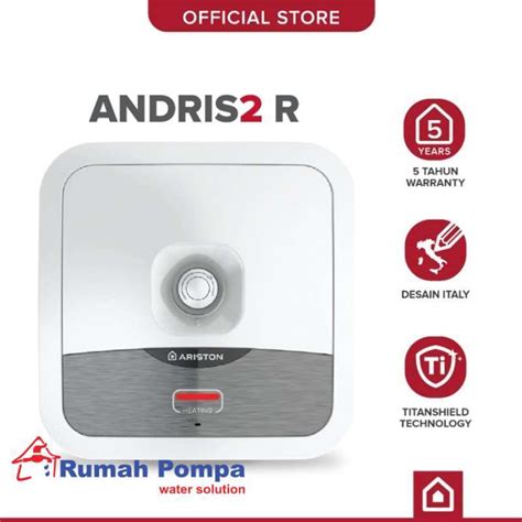 Jual Ariston Andris An R Liter Watt Water Heater Keluarga