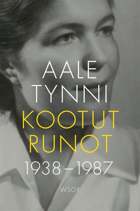 Kootut Runot 1938 1987 Ebook Aale Tynni 9789510402054 Boeken