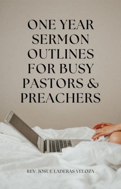 One Year Sermon Outlines For Busy Pastors And Preachers By Joshvel