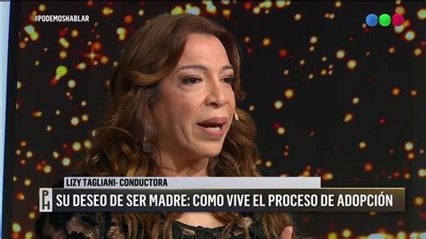 Lizy Tagliani contó la manera en que vive el proceso de adopción