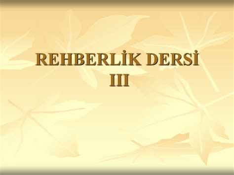 Rehberl K Ders Iii Ppt Indir