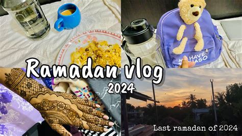 Ramadan Vlog My Routine In Ramadan From Suhoor To Iftar