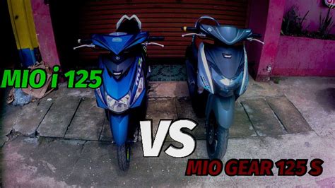 Yamaha Mio Gear 125 S Vs Mio I 125 Comparison Review Mio Gear S Full Review Youtube