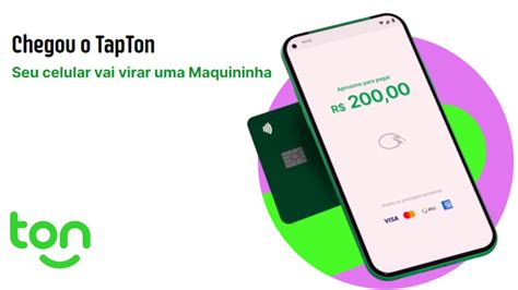 Maquininha Ton No Celular A Maquininha Perfeita Para Seu Neg Cio