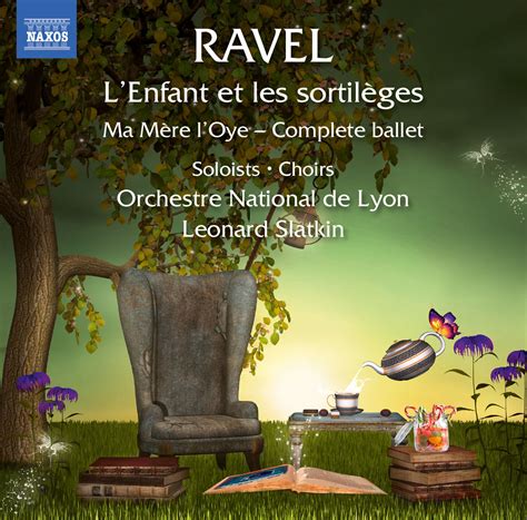 Ravel L Enfant Et Les Sortil Ges M Ma M Re L Oye M