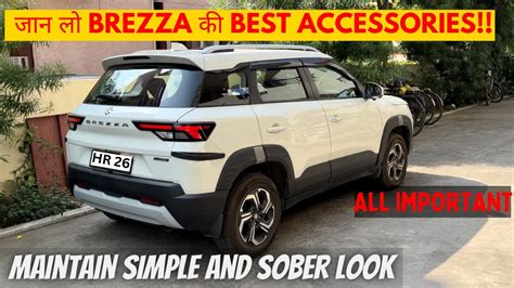 जानिए Brezza की Best Accessories Under ₹15000 Best Accessories For