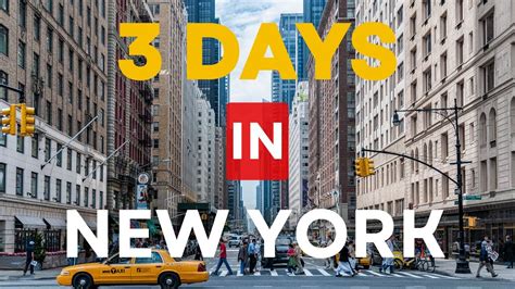 Experience New York In 3 Days Must See Sights Youtube