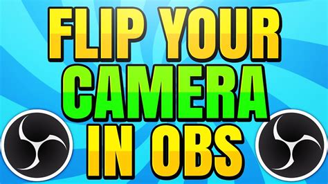 How To Flip Your Camera In OBS Studio YouTube