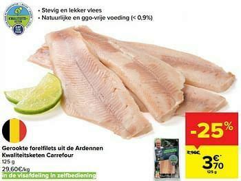 Gerookte Forelfilets Uit De Ardennen Kwaliteitsketen Carrefour Promotie