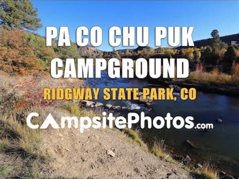 Pa Co Chu Puk Campground Ridgway State Park Co Youtube