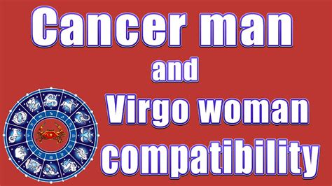 Cancer Man And Virgo Woman Compatibility Youtube