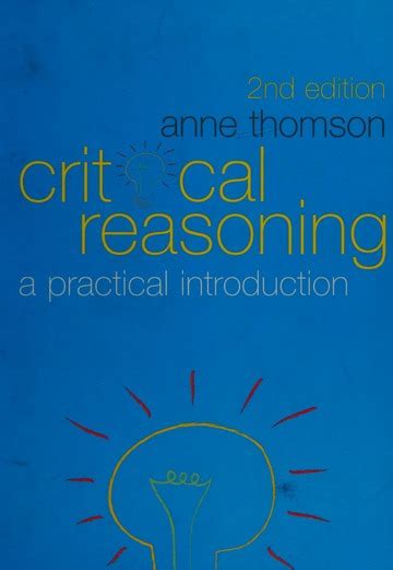 Critical Reasoning A Practical Introduction Thomson Anne Free