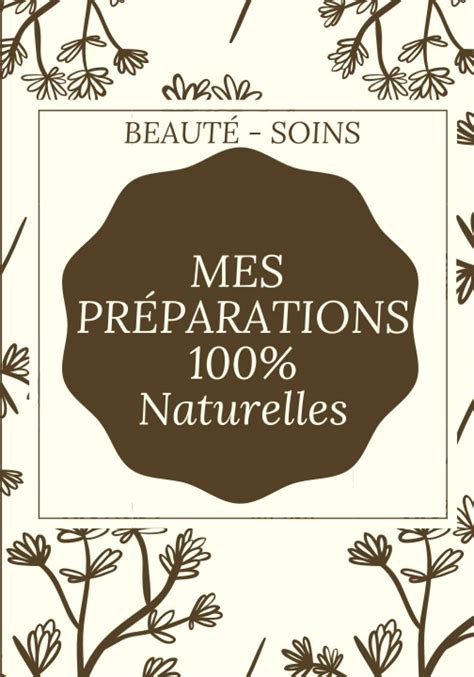 Buy Mes Pr Parations Naturelles Carnet De Recettes Cosm Tiques