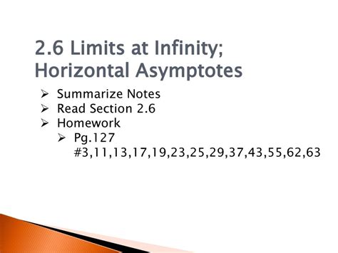 Limits At Infinity Horizontal Asymptotes Ppt Download