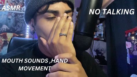 Asmr Mouth Sounds Hand Movement No Talking Youtube