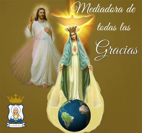 Maria Mediadora De Todas Las Gracias El Blog De La Virgen