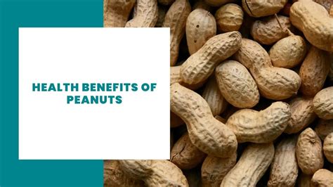 10 Health Benefits Of Peanuts