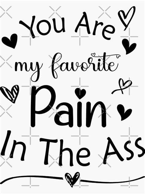 You Are My Favorite Pain In The Ass Valentines Design Matching Couple Teachers Day Gift For