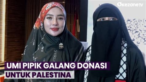 Umi Pipik Gelar Acara Doa Dan Galang Dana Untuk Palestina Tembus