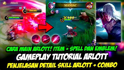 TUTORIAL ARLOTT HERO BARU PENJELASAN COMBO SKILL ARLOTT BUILD ARLOTT