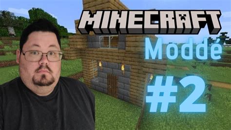 Je Construit Ma Base Temporaire Minecraft Modd Ep Youtube