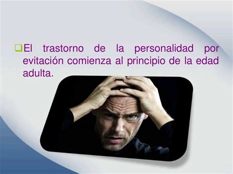 Trastorno De Personalidad Por Evitación O Trastorno Ansioso De La Per…