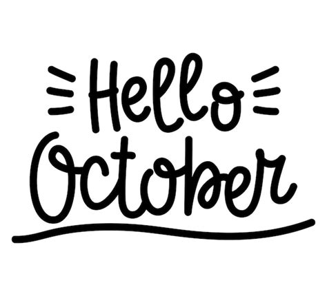 Premium Vector Hand Drawn Lettering Hello October Isolated On White