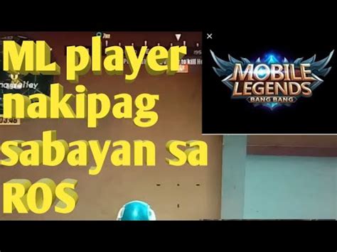 ML Player Nakipag Sabayan Sa ROS YouTube